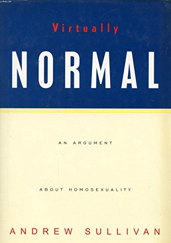 Imagen de archivo de Virtually Normal: An Argument About Homosexuality a la venta por WorldofBooks
