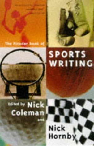 Stock image for The Picador Book of Sportswriting for sale by Better World Books: West