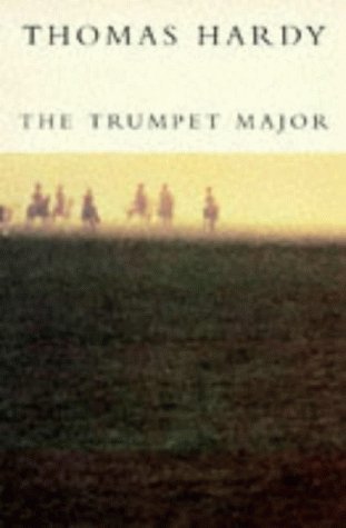 Imagen de archivo de Trumpet Major a la venta por Goldstone Books