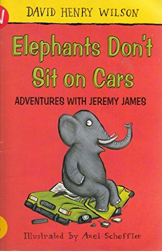 Imagen de archivo de Elephants Don't Sit on Cars (Adventures with Jeremy James) a la venta por ThriftBooks-Atlanta