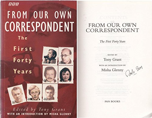 Stock image for From Our Own Correspondent The First Forty Years for sale by AwesomeBooks