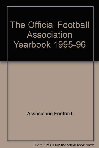 Beispielbild fr The Official Football Association Yearbook: 1995/96 zum Verkauf von WorldofBooks