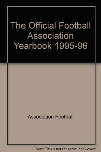 Imagen de archivo de The Official Football Association Yearbook: 1995/96 a la venta por WorldofBooks