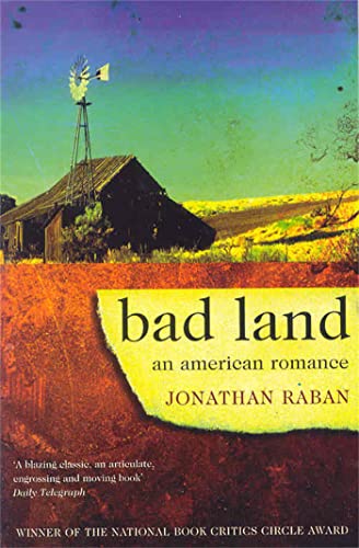 Bad Land (9780330346221) by Raban, Jonathan