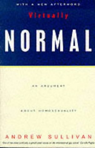 Beispielbild fr Virtually Normal: An Argument About Homosexuality zum Verkauf von WorldofBooks