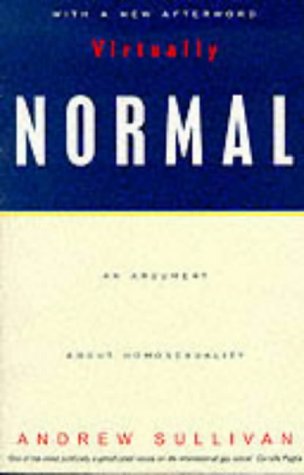 Imagen de archivo de Virtually Normal: An Argument About Homosexuality a la venta por WorldofBooks