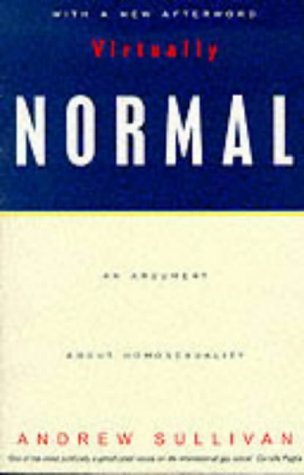 Stock image for Virtually Normal: An Argument About Homosexuality for sale by WorldofBooks