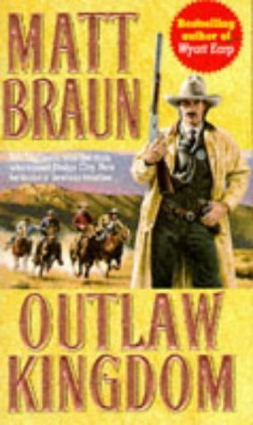 Outlaw Kingdom (9780330347105) by Braun, Matt