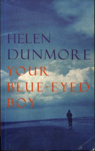 Your Blue-eyed Boy (9780330347242) by Helen Dunmore