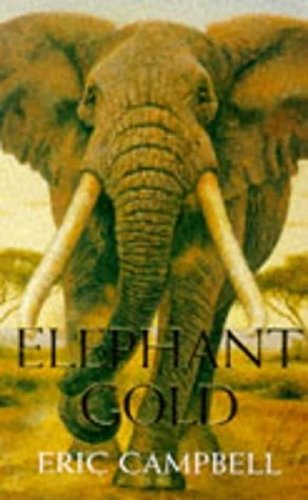 Beispielbild fr Elephant Gold zum Verkauf von WorldofBooks
