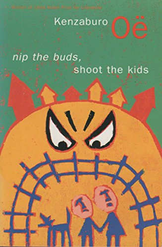 Beispielbild fr Nip the Buds, Shoot the Kids zum Verkauf von WorldofBooks