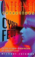Stock image for The Internet Detectives: Cyber Feud (Internet Detectives) for sale by Wonder Book