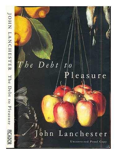 Beispielbild fr The Debt to Pleasure zum Verkauf von WorldofBooks