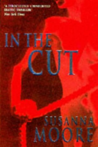 9780330347815: In the Cut