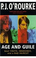 Imagen de archivo de Age and Guile: Beat Youth Innocence and a Bad Haircut a la venta por ThriftBooks-Atlanta