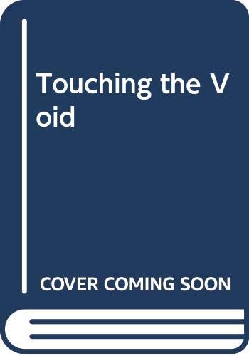 9780330348089: Touching the Void