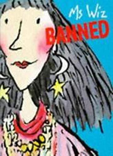 Stock image for Ms Wiz Banned! (Ms Wiz - book 6): No. 6 for sale by WorldofBooks