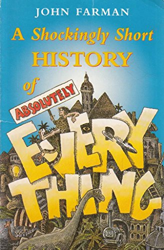 Stock image for Shockingly Short History of Absolutely Everything for sale by GF Books, Inc.