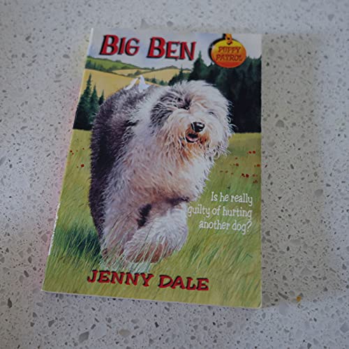 Stock image for Big Ben (Puppy Patrol series) for sale by AwesomeBooks