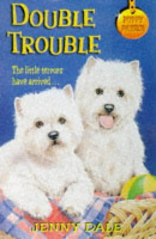 9780330349086: Double Trouble (Puppy Patrol)