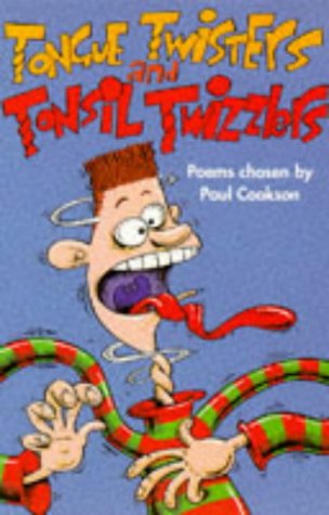 Stock image for Tongue Twisters and Tonsil Twizzlers for sale by AwesomeBooks