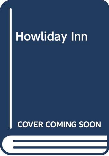 Howliday Inn (9780330350112) by Howe James