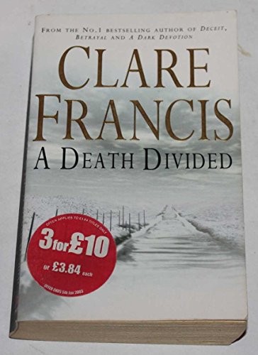 A Death Divided (9780330350716) by Francis, Clare
