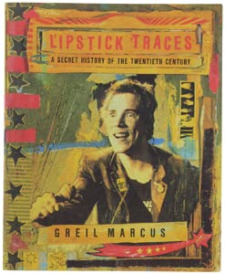 Imagen de archivo de Lipstick Traces: A Secret History of the Twentieth Century a la venta por WorldofBooks