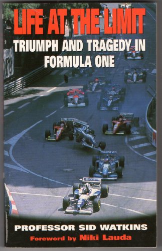 9780330351393: Life at the Limit: Triumph and Tragedy in Formula One