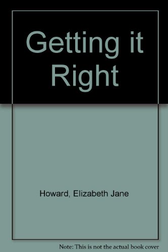 Getting it Right (9780330351980) by Howard, Elizabeth Jane