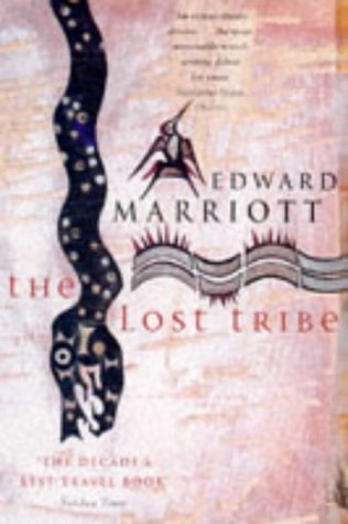 Imagen de archivo de The Lost Tribe : Search Through the Jungles of Papua New Guinea a la venta por ThriftBooks-Atlanta