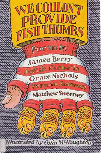 We Couldn't Provide Fish Thumbs - James Berry