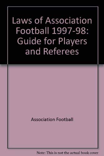 Stock image for Laws of Association Football 1977-1998 (Laws of Association Football: Guide for Players and Referees) for sale by WorldofBooks