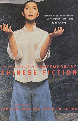 Stock image for The Picador Book of Contemporary Chinese Fiction for sale by SecondSale