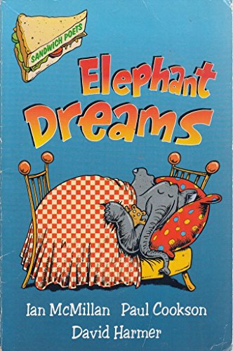 Beispielbild fr Elephant Dreams: v.3 (Sandwich Poets S.) zum Verkauf von WorldofBooks