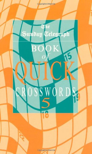 Stock image for Sunday Telegraph Book of Quick Crosswords (5): No.5 for sale by WorldofBooks