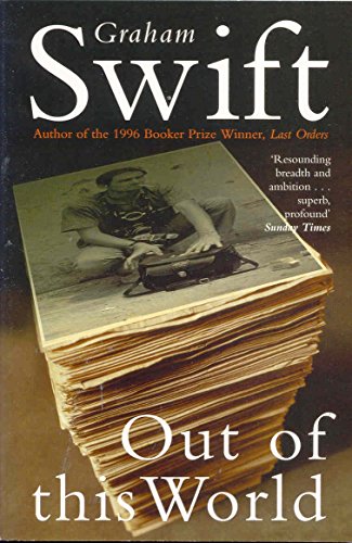 Out of This World (9780330353700) by Swift, Graham