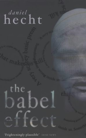 The Babel Effect (9780330353755) by Daniel Hecht