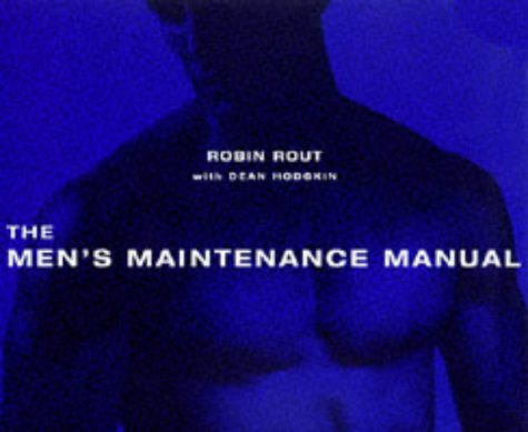 9780330353762: The Men's Maintenance Manual