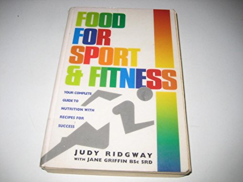 Beispielbild fr Food for Sport and Fitness zum Verkauf von Better World Books