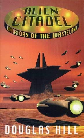 Beispielbild fr Alien Citadel: v.3 (Warriors of the Wasteland S.) zum Verkauf von WorldofBooks