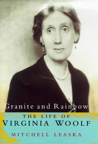 9780330354363: Granite and Rainbow: Life of Virginia Woolf