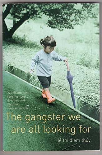 Stock image for Gangster We Are All Looking For for sale by WorldofBooks