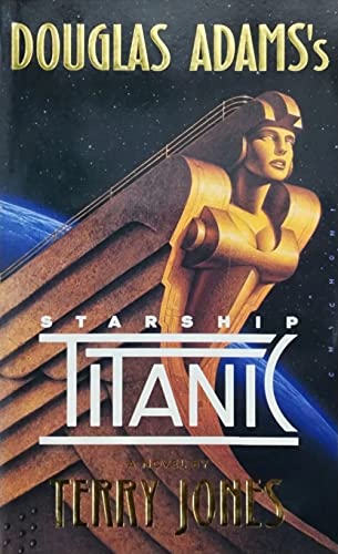 Beispielbild fr Douglas Adams' Starship Titanic a Novel zum Verkauf von ThriftBooks-Atlanta