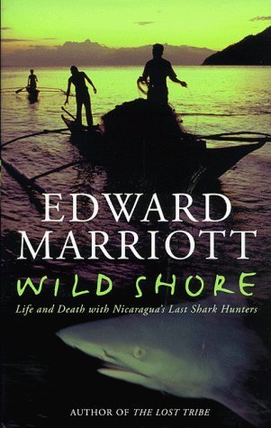 9780330354509: Wild Shore: Life and Death with Nicaragua's Las