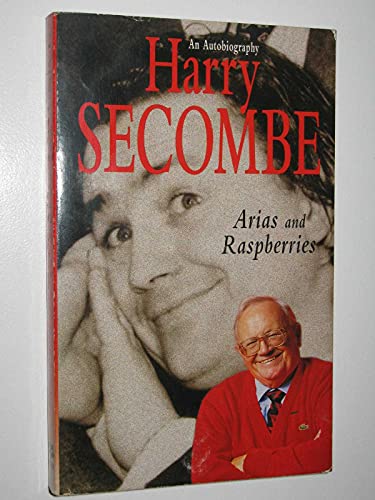 Beispielbild fr Arias and Raspberries: An Autobiography (Vol. 1) zum Verkauf von AwesomeBooks