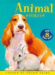 Stock image for Animal Stories for Eight Year Olds for sale by AwesomeBooks
