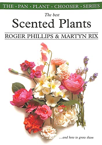 9780330355506: The Best Scented Plants (The Pan Plant Chooser Series)