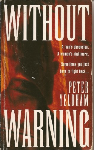 Without Warning (9780330356435) by Peter Yeldham