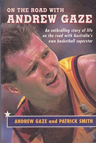 Stock image for On the road with Andrew Gaze. for sale by Lost and Found Books
